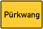 Place name sign Pürkwang, Niederbayern
