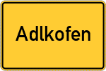 Place name sign Adlkofen