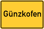 Place name sign Günzkofen