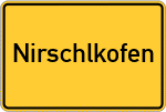 Place name sign Nirschlkofen