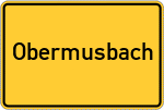 Place name sign Obermusbach