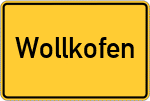Place name sign Wollkofen