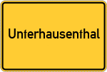 Place name sign Unterhausenthal, Niederbayern