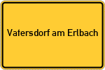 Place name sign Vatersdorf am Erlbach