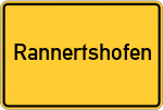Place name sign Rannertshofen, Kreis Landshut, Bayern