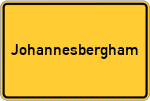 Place name sign Johannesbergham, Niederbayern