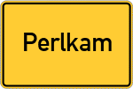 Place name sign Perlkam, Niederbayern