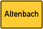 Place name sign Altenbach, Bayern
