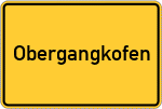 Place name sign Obergangkofen, Niederbayern