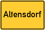Place name sign Altensdorf, Niederbayern