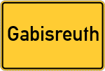 Place name sign Gabisreuth