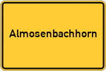 Place name sign Almosenbachhorn, Oberbayern