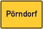 Place name sign Pörndorf, Kreis Landshut, Bayern