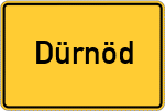 Place name sign Dürnöd
