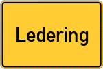Place name sign Ledering, Kreis Vilshofen, Niederbayern