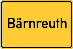 Place name sign Bärnreuth, Niederbayern