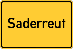 Place name sign Saderreut, Niederbayern