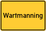 Place name sign Wartmanning, Niederbayern