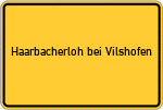 Place name sign Haarbacherloh bei Vilshofen, Niederbayern