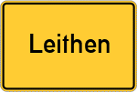 Place name sign Leithen, Kreis Vilshofen, Niederbayern