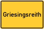 Place name sign Griesingsreith, Niederbayern
