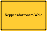 Place name sign Neppersdorf vorm Wald