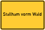 Place name sign Stallham vorm Wald