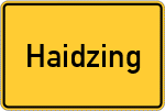 Place name sign Haidzing, Niederbayern