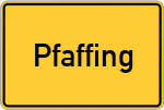 Place name sign Pfaffing, Niederbayern