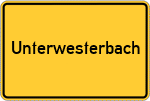 Place name sign Unterwesterbach