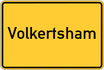 Place name sign Volkertsham, Rott