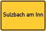 Place name sign Sulzbach am Inn