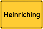 Place name sign Heinriching