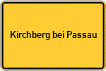 Place name sign Kirchberg bei Passau