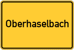 Place name sign Oberhaselbach, Kreis Passau