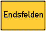 Place name sign Endsfelden, Niederbayern