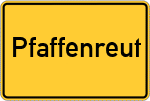 Place name sign Pfaffenreut