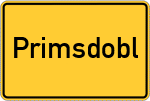 Place name sign Primsdobl, Niederbayern