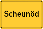 Place name sign Scheunöd, Niederbayern