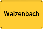 Place name sign Waizenbach, Niederbayern
