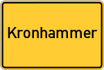 Place name sign Kronhammer, Kreis Viechtach