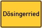 Place name sign Dösingerried, Wald