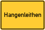 Place name sign Hangenleithen, Kreis Regen