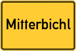 Place name sign Mitterbichl, Wald