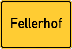 Place name sign Fellerhof