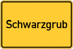 Place name sign Schwarzgrub