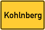 Place name sign Kohlnberg, Kreis Regen