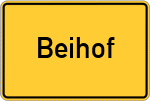 Place name sign Beihof