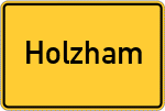 Place name sign Holzham, Niederbayern