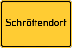 Place name sign Schröttendorf, Niederbayern